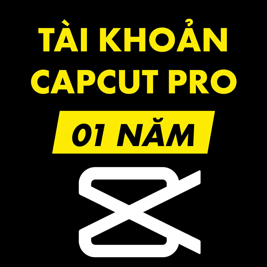 Giới thiệu về tài khoản Capcut Pro 1 năm